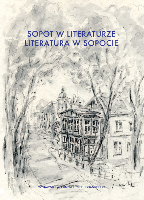 okładka Sopot w literaturze. Literatura w Sopocie książka