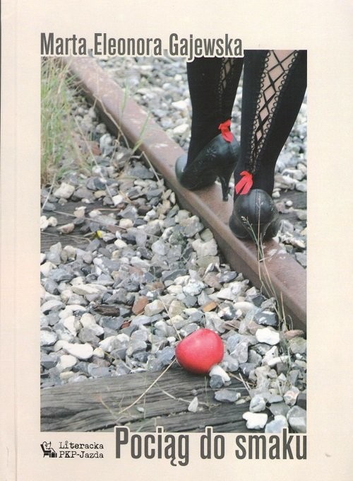 okładka Pociąg do smaku książka | Marta Eleonora Gajewska