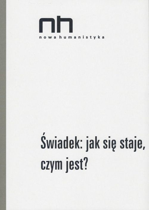 okładka Świadek: jak się staje, czym jest? książka