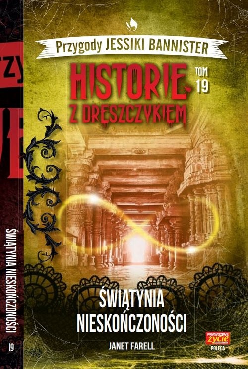 okładka Historie z dreszczykiem J.Bannister 19 ŚWIĄTYNIA NIESKOŃCZONOŚCI książka | Janet Farell