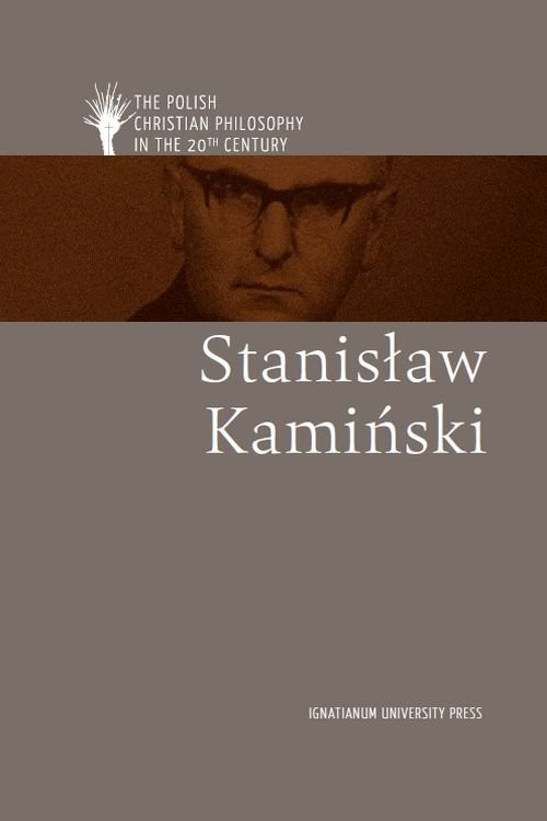 okładka Stanisław Kamiński książka | Kazimierz M. Wolsza (red. naukowa)