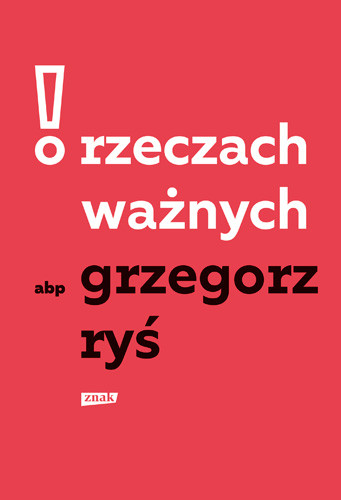 okładka O rzeczach ważnych książka | Grzegorz Ryś