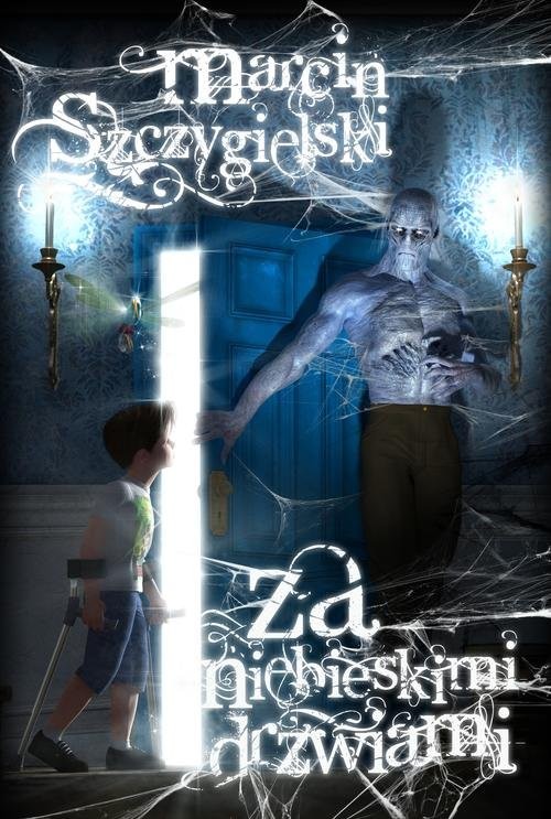 okładka Za niebieskimi drzwiami książka | Marcin Szczygielski