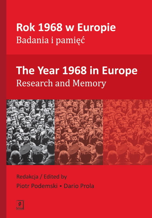 okładka Rok 1968 w Europie Badania i pamięć The Year 1968 in Europe Research and Memory książka