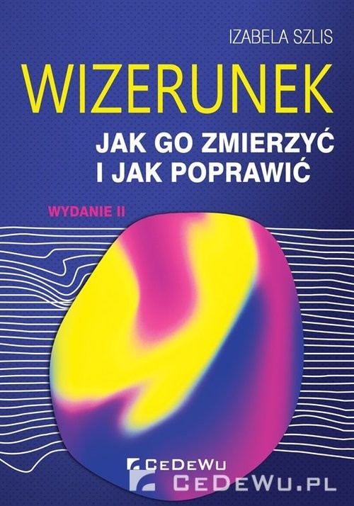 okładka Wizerunek Jak go zmierzyć i jak poprawić książka | Izabela Szlis