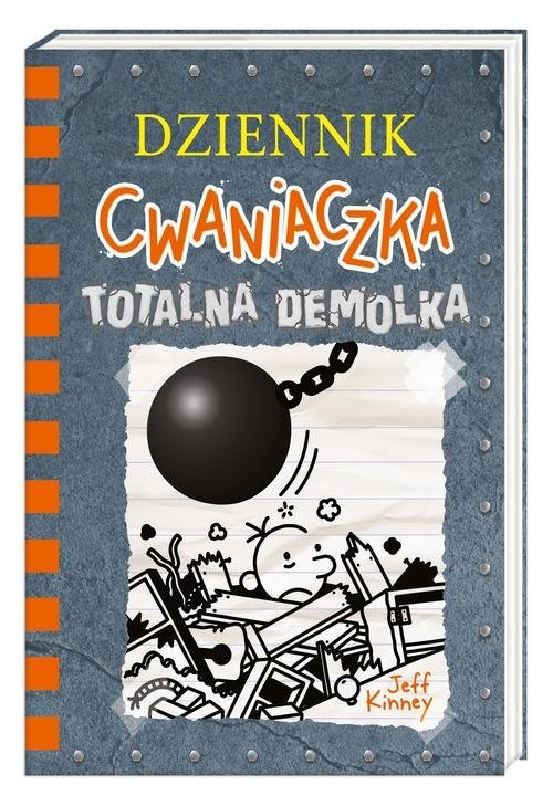 okładka Dziennik cwaniaczka 14 Totalna demolka książka | Jeff Kinney