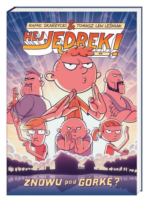 okładka Hej, Jędrek. Znowu pod górkę? książka | Rafał Skarżycki