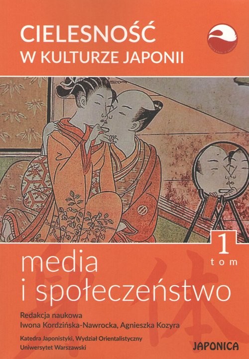 okładka Cielesność w kulturze Japonii Tom 1 Media i społeczeństwo książka