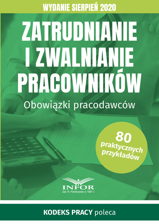 okładka Zatrudnianie i zwalnianie pracowników.Obowiązki pracodawców.Wydanie sierpień 2020 ebook | pdf | Praca Zbiorowa