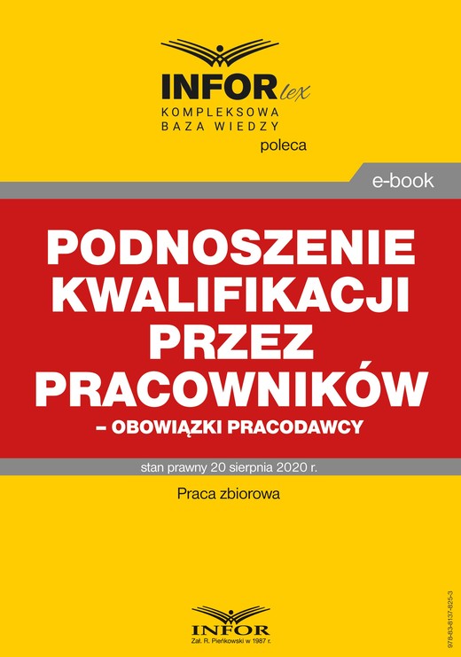 okładka Podnoszenie kwalifikacji przez pracowników – obowiązki pracodawcy ebook | pdf | Praca Zbiorowa