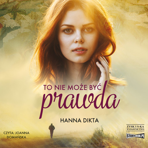 okładka To nie może być prawda audiobook | MP3 | Hanna Dikta