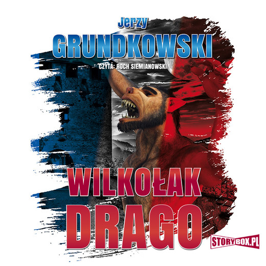okładka Wilkołak Drago audiobook | MP3 | Jerzy Grundkowski