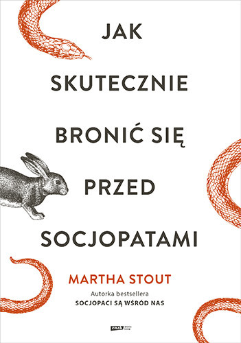 okładka Jak skutecznie bronić się przed socjopatami książka | dr Martha Stout