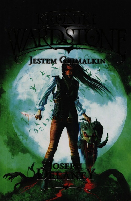 okładka Kroniki Wardstone Tom 9 Jestem Grimalkin książka | Joseph Delaney