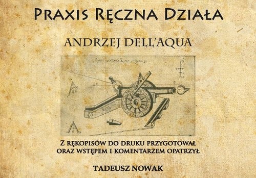 okładka Praxis ręczna działa książka | Andrzej Dell'Aqua