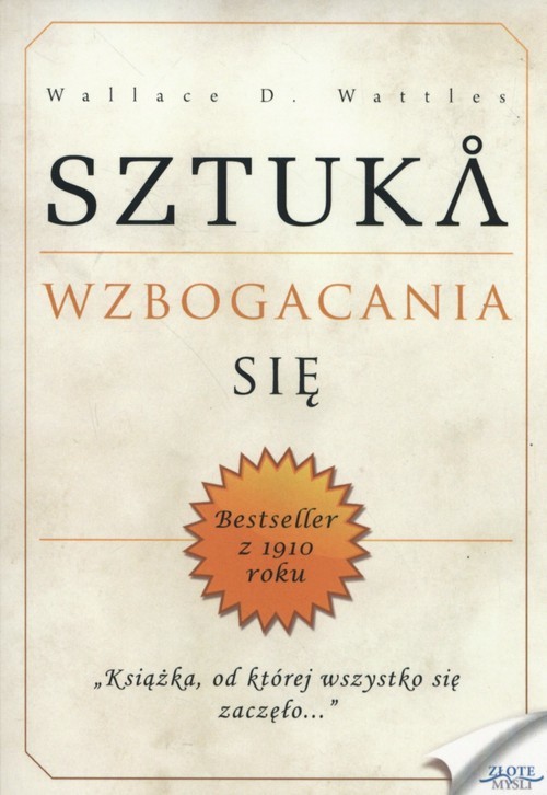 okładka Sztuka wzbogacania się książka | Wallace D. Wattles