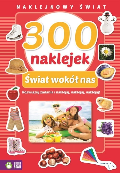 okładka 300 naklejek Świat wokół nas Naklejkowy świat książka