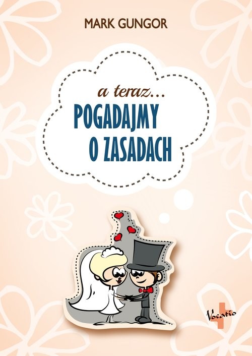 okładka Pogadajmy o zasadach książka | Mark Gungor