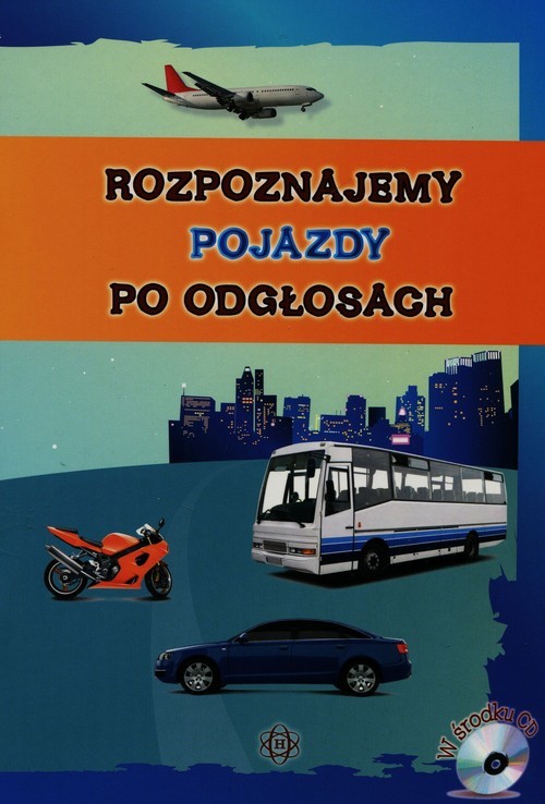 okładka Rozpoznajemy pojazdy po odgłosach + CD książka