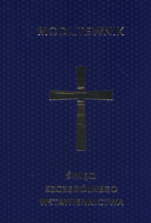 okładka Modlitewnik Święci szczególnego wstawiennictwa książka