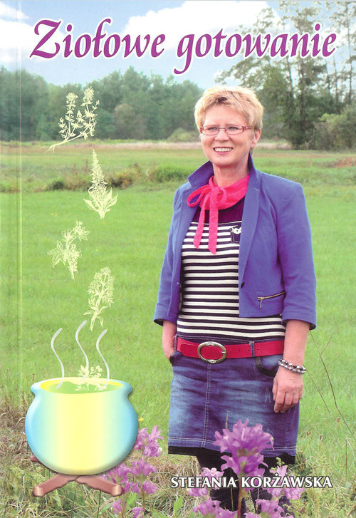 okładka Ziołowe gotowanie książka | Korżawska Stefania