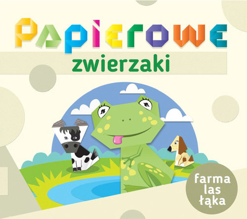 okładka Papierowe zwierzaki Farma las łąka książka