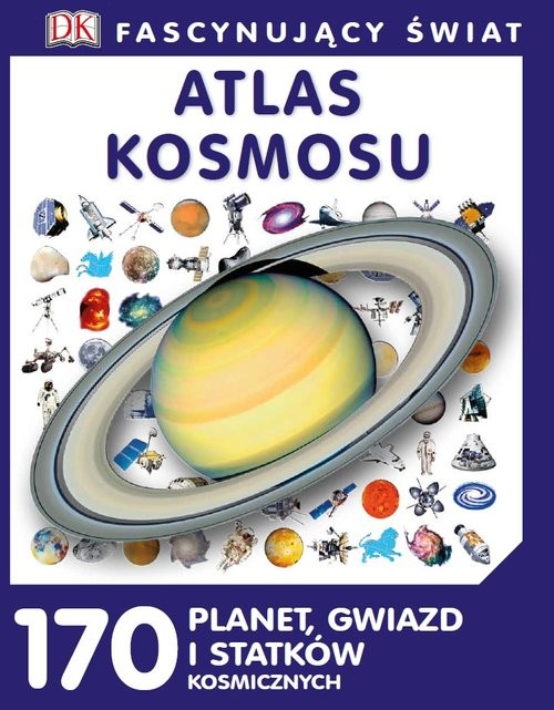 okładka Fascynujący Świat Atlas kosmosu książka