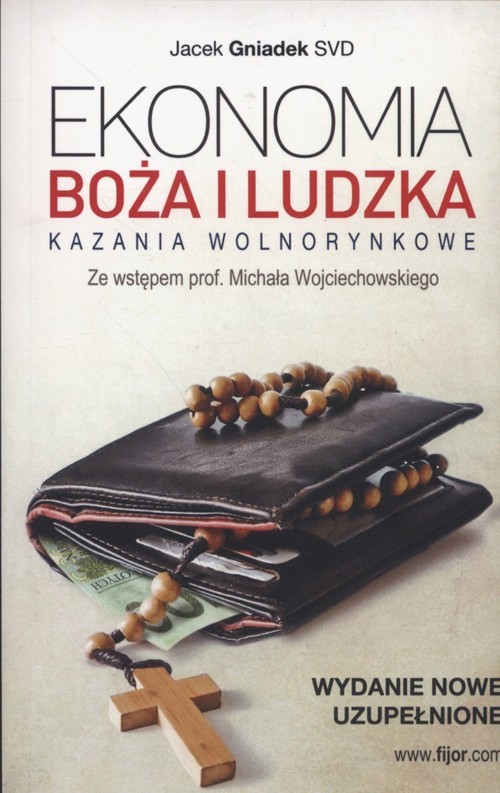 okładka Ekonomia Boża i ludzka Kazania wolnorynkowe książka | Jacek Gniadek