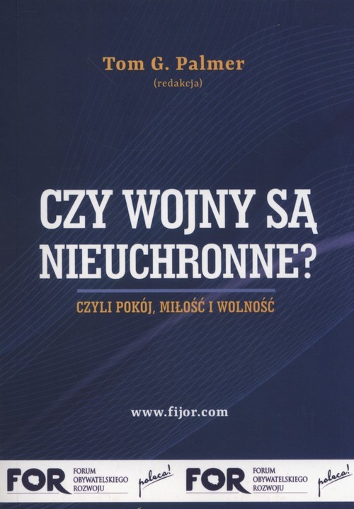 okładka Czy wojny są nieuchronne? czyli pokój, miłość i wolność książka