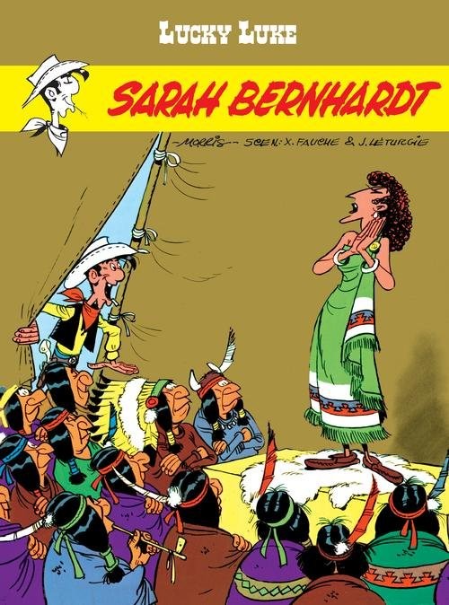 okładka Lucky Luke Sarah Bernhardt książka | Xavier Fauche, Jean Leturgie