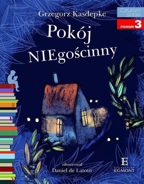 okładka Pokój NIEgościnny Czytam sobie poziom 3 książka | Grzegorz Kasdepke