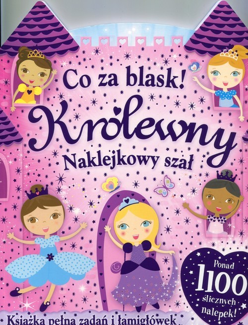 okładka Co za blask Królewny Naklejkowy szał książka | Praca Zbiorowa