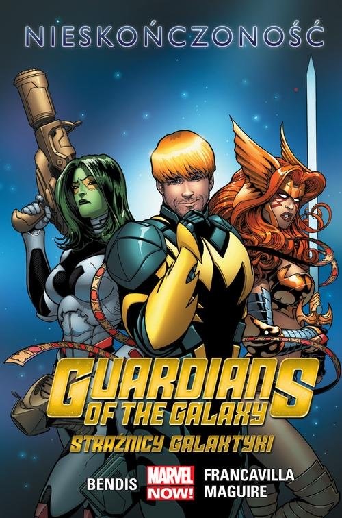 okładka Guardians of the Galaxy (Strażnicy Galaktyki), Nieskończoność Tom 3 książka | Brian Michael Bendis, John Layman, Skottie Young