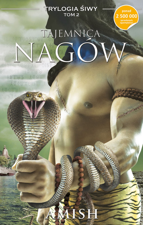 okładka Trylogia Śiwy Tom 2 Tajemnica Nagów książka | Amish