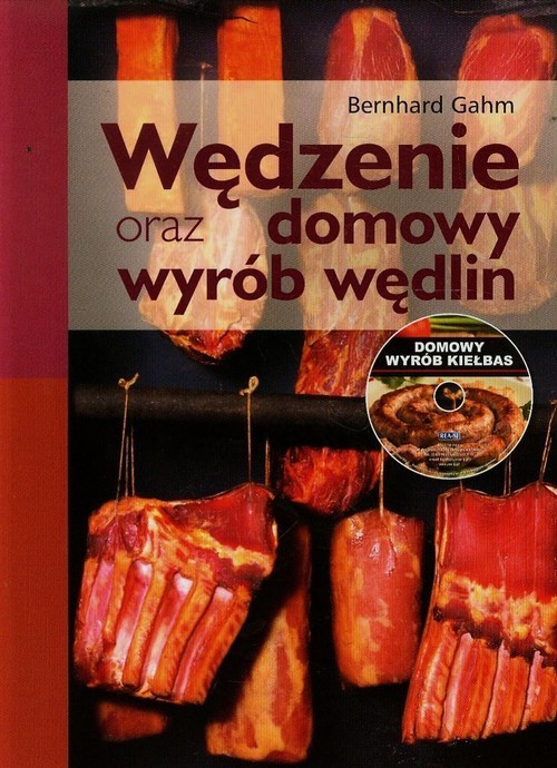 okładka Wędzenie oraz domowy wyrób wędlin + CD książka | Bernhard Gahm