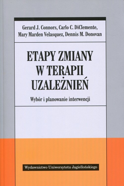 okładka Etapy zmiany w terapii uzależnień Wybór i planowanie interwencji książka