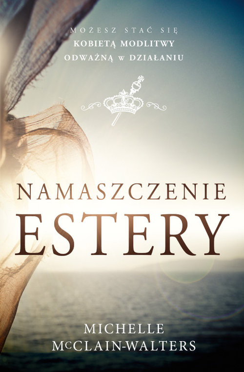 okładka Namaszczenie Estery książka | McClain-Walters Michelle