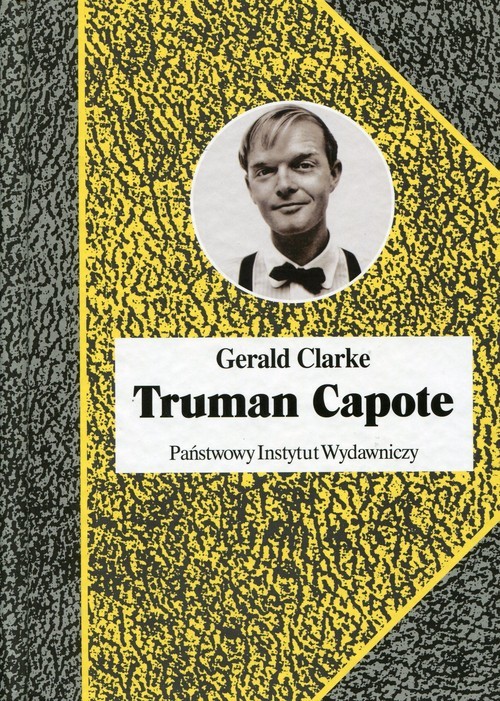 okładka Truman Capote Biografia książka | Gerald Clarke