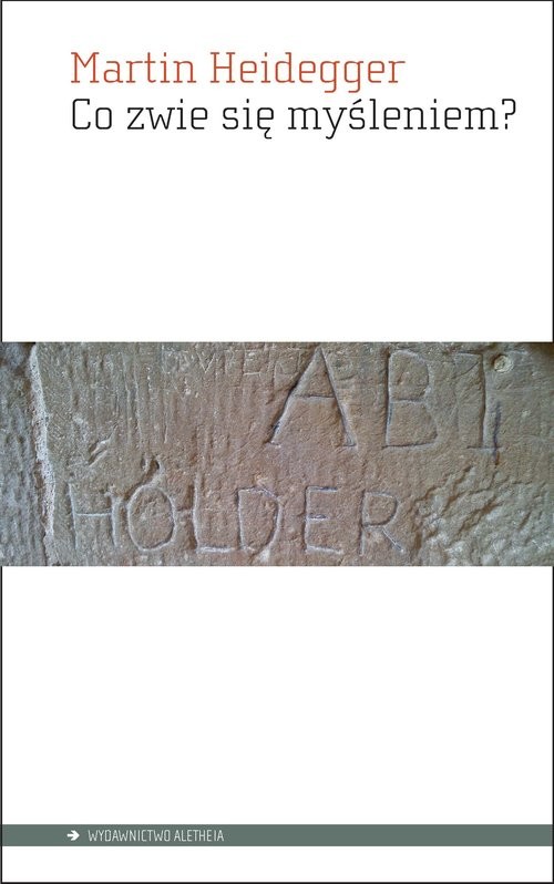 okładka Co zwie się myśleniem? książka | Heidegger Martin