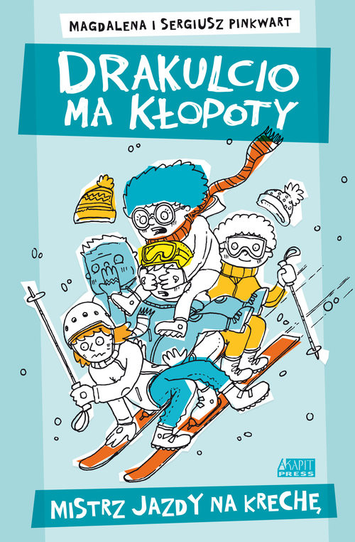 okładka Drakulcio ma kłopoty Mistrz jazdy na krechę książka | Magdalena Pinkwart, Sergiusz Pinkwart