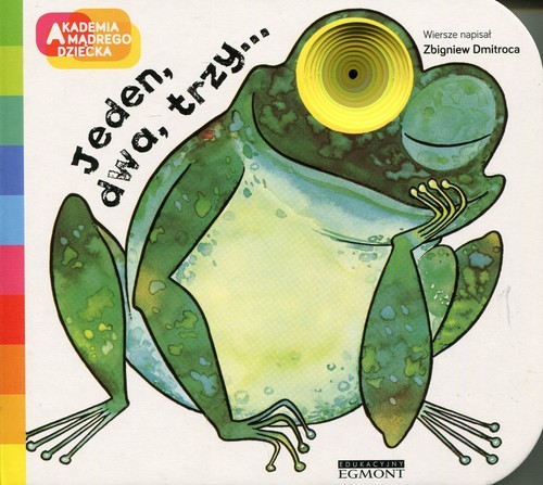 okładka Akademia mądrego dziecka Jeden dwa trzy książka | Zbigniew Dmitroca