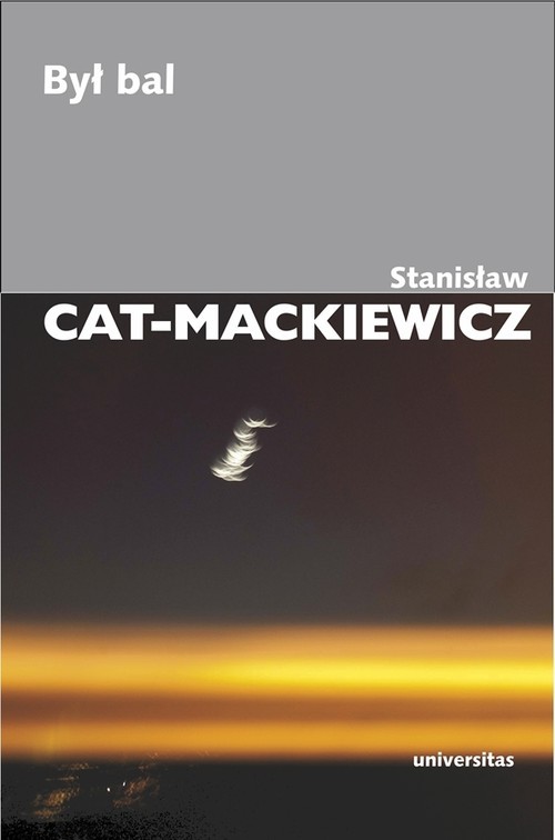 okładka Był bal książka | Stanisław Cat-Mackiewicz