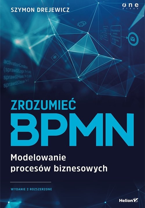 okładka Zrozumieć BPMN Modelowanie procesów biznesowych w2 książka | Szymon Drejewicz