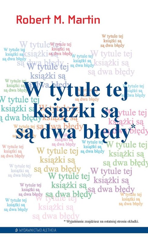 okładka W tytule tej książki są są dwa błędy książka | Robert M. Martin