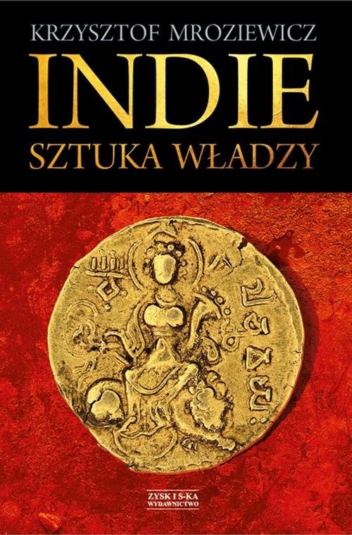 okładka Indie Sztuka władzy książka | Krzysztof Mroziewicz