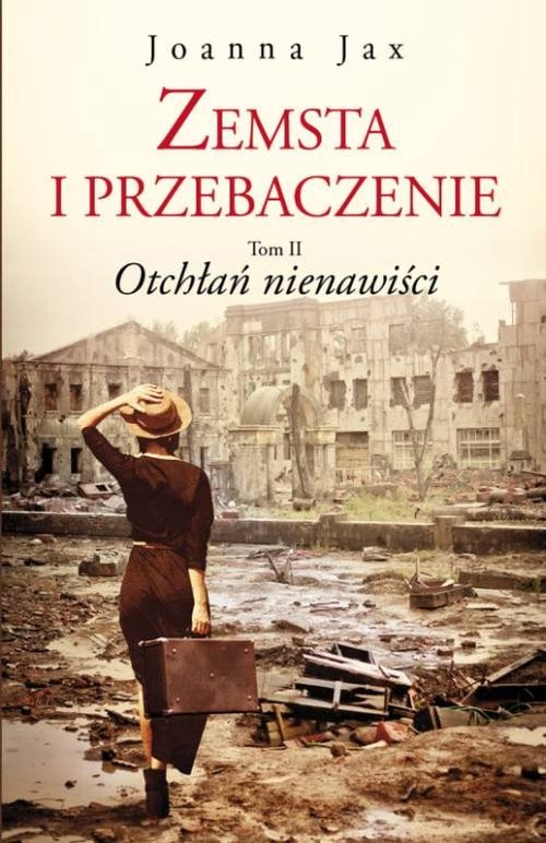 okładka Zemsta i przebaczenie Tom 2 Otchłań nienawiści książka | Joanna Jax
