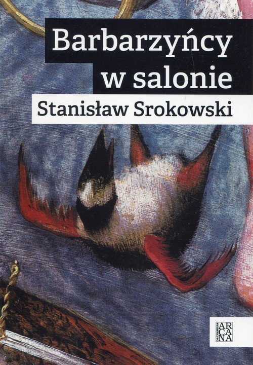 okładka Barbarzyńcy w salonie książka | Stanisław Srokowski
