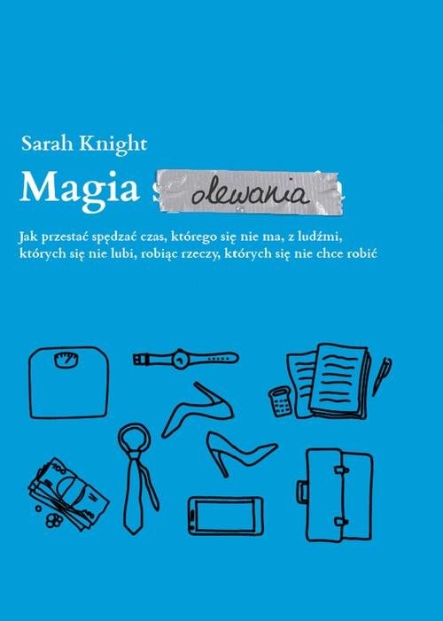 okładka Magia olewania książka | Sarah Knight