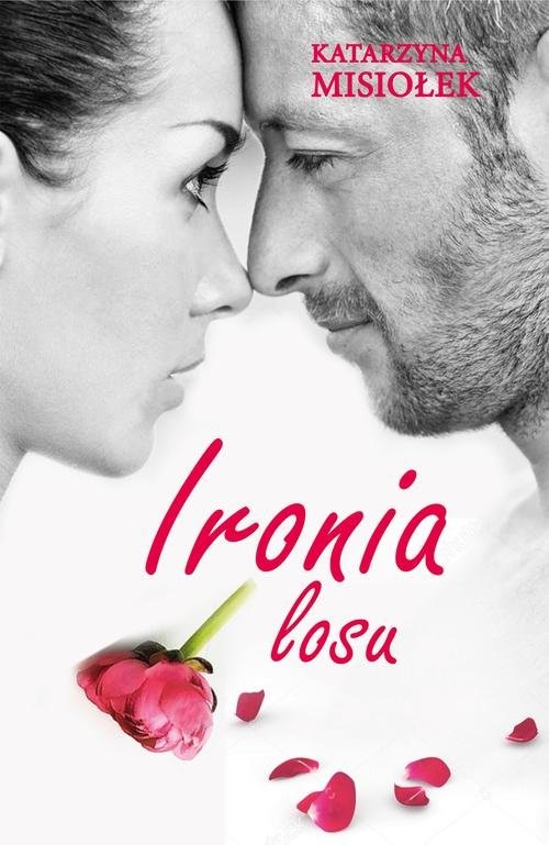 okładka Ironia losu książka | Katarzyna Misiołek