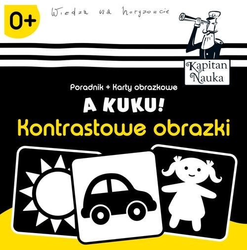 okładka A kuku! Kontrastowe obrazki Poradnik + karty obrazkowe książka | Anna Zych